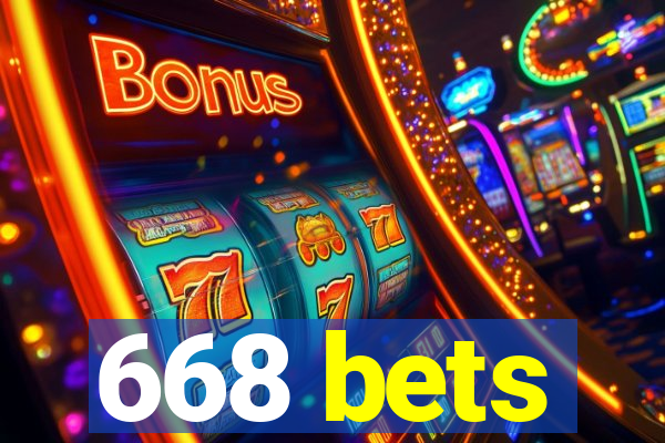 668 bets